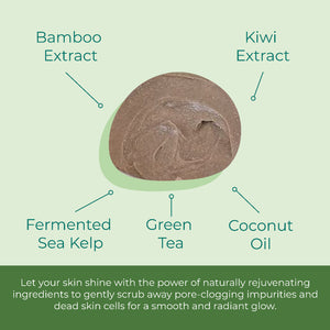 Image of our Scrub and the texture of the scrub, with main functional ingredients, like Sea Kelp, Bamboo, Green Tea and more.